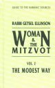 102743 The Modest Way: A guide to the rabbinic sources (Woman & the mitzvot) Vol. 2